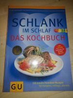 Schlank im Schlaf, das Kochbuch, 142 Seiten, NP 14.95€ Bayern - Schonungen Vorschau