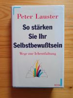 Peter Lauster So stärken Sie Ihr Selbstbewusstsein Baden-Württemberg - Vaihingen an der Enz Vorschau