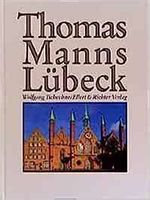 Thomas Manns Lübeck (Weisse Reihe) Bayern - Puschendorf Vorschau