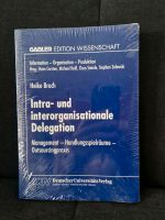 Intra- und interorganisationale Delegation. Management - Handlung Niedersachsen - Wunstorf Vorschau