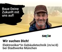 Elektroniker*in Gebäudetechnik (m/w/d) bei Stadtwerke München München - Moosach Vorschau