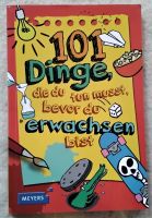 101 Dinge,die du tun musst, bevor du erwachsen bist Bayern - Tiefenbach Oberpf Vorschau