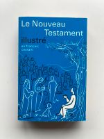 Le Nouveau Testament illustre en francais / Annie Vallotton (ill. Dortmund - Innenstadt-Ost Vorschau
