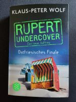 „Rupert Undercover“-Ostfriesenkrimi von Kl.-Peter Wolf Hessen - Kassel Vorschau