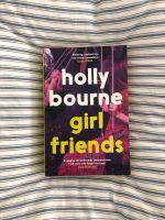 Girl Friends - Holly Bourne Baden-Württemberg - Heidelberg Vorschau