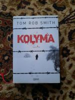 Tom Rob Smith Kolyma Kr. München - Ottobrunn Vorschau