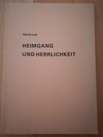 Buch: Heimgang und Herrlichkeit (Gloria Lee) München - Pasing-Obermenzing Vorschau