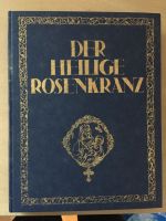 A. M. Rathgeber: Der heilige Rosenkranz Bayern - Eibelstadt Vorschau