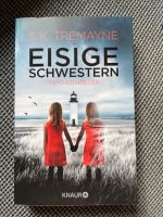 Eisige Schwestern - S.K. Tremayne Thüringen - Unterbreizbach Vorschau