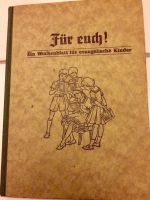 Für Euch! 1951 Wochenblatt für evangelische Kinder Mülheim - Köln Holweide Vorschau