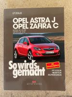 „So wird‘s gemacht“ Opel Astra J Opel Zafira C Bayern - Vilshofen an der Donau Vorschau