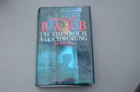 Die Eisenreich Verschwörung, Jonathan Rabb Nordrhein-Westfalen - Gütersloh Vorschau