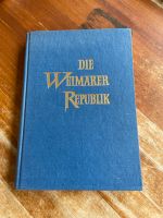 Die Weimarer Republik / Ferdinand Friedensburg Niedersachsen - Wangerland Vorschau