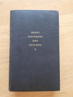 Das Neue Testament und die Psalmen nach der deutschen Übersetzung Baden-Württemberg - Neuler Vorschau