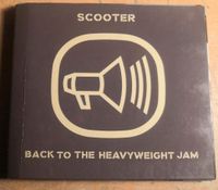 ScooterBack to the Heavyweight Jam 1999 Germany Edel Records Dortmund - Holzen Vorschau