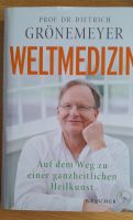 *NEU* Weltmedizin von Prof. D. Grönemeyer Niedersachsen - Jork Vorschau