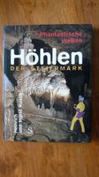 Höhlen der Steiermark - Phantastische Welten Hessen - Idstein Vorschau