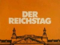 DER REICHSTAG Bilder zur deutschen Parlamentsgeschichte 1984 Rheinland-Pfalz - Mainz Vorschau