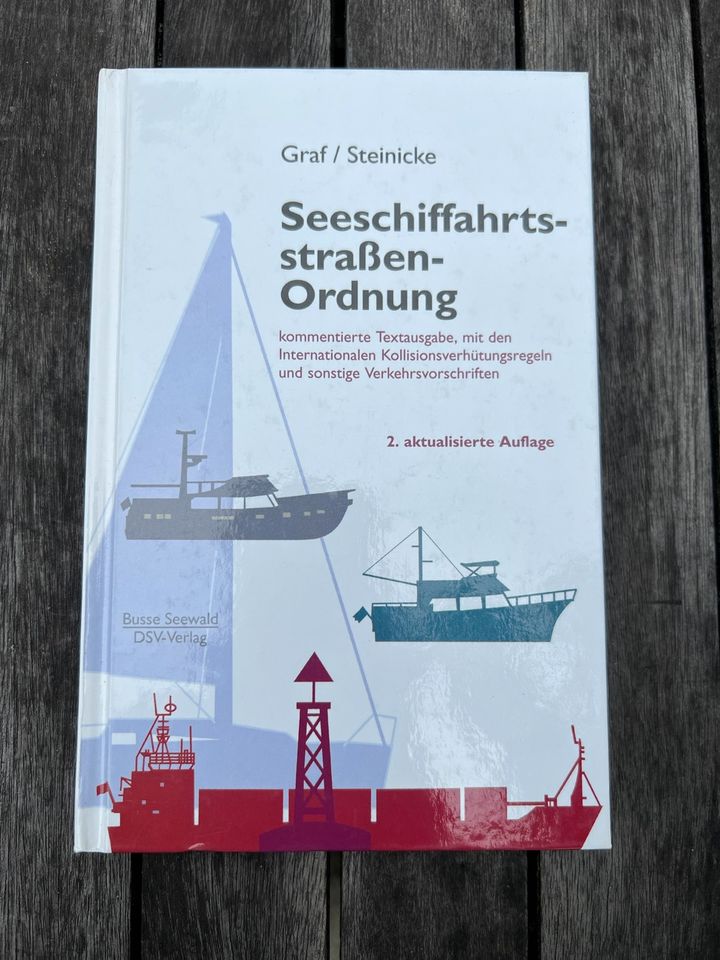 Seeschifffahrts –Straßen –Ordnung 2. aktualisierte Auflage in Berlin
