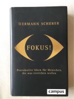 Fokus! Hermann Scherer | Gebundenes Buch | neuwertig Bayern - Regensburg Vorschau