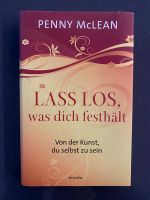 Buch: von Penny McLean: Lass los, was dich festhält. Rheinland-Pfalz - Nastätten Vorschau