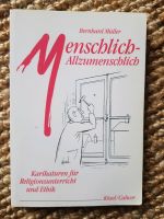 Karikaturen f.d. Religionsunterricht u. Ethik, Menschlich-Allzume Nordrhein-Westfalen - Windeck Vorschau