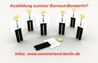 Burnout? Ausbildung zum Berater in Berlin, DD, Rostock u.a. Berlin - Charlottenburg Vorschau