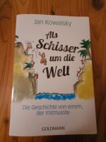 Jan Kowalsky: Als Schisser um die Welt Hamburg-Nord - Hamburg Barmbek Vorschau