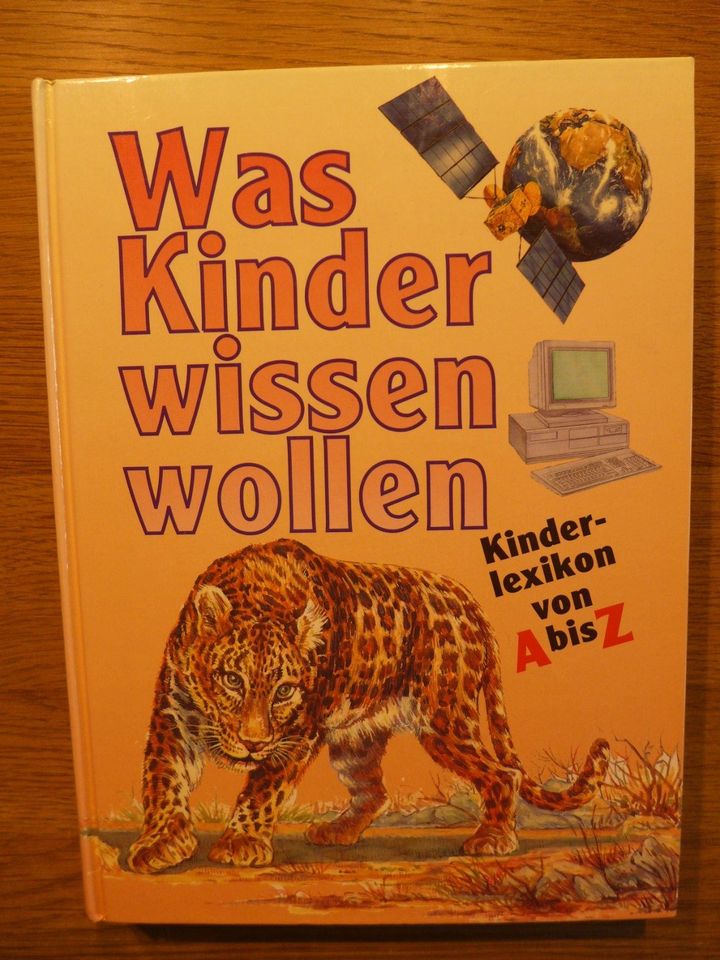 Lexikon - Was Kinder wissen wollen - Kinderlexikon von A - Z in Essen