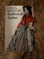 Gwen Bristow „Kalifornische Sinfonie“ Buch Roman Sachsen - Hohndorf Vorschau