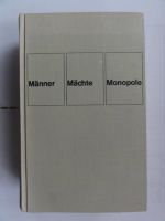 Ein Buch mit dem Titel „Männer – Mächte – Monopole“ Hessen - Fritzlar Vorschau