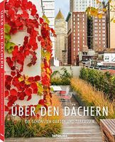 Über den Dächern ,  die schönsten Dachgärten von  teneues Hamburg-Nord - Hamburg Eppendorf Vorschau