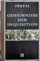 Féréal, M. V. von: Geheimnisse der Inquisition, Hardcover, 400 S. Obergiesing-Fasangarten - Obergiesing Vorschau