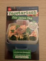 Vegetarisch für jeden Tag (Kochbuch) Schleswig-Holstein - Kiel Vorschau