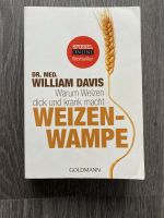 Weizenwampe-Warum Weizen dick und krank macht Dr. William Davis Bayern - Neu Ulm Vorschau