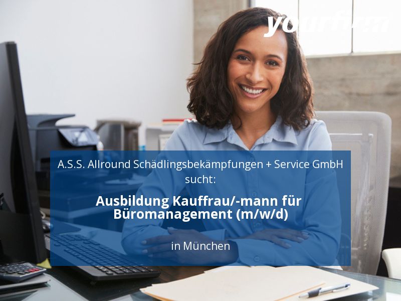 Ausbildung Kauffrau/-mann für Büromanagement (m/w/d) | München in München