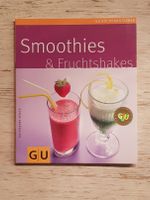 GU Kochbuch „Smoothies & Fruchtshakes“ Kreis Pinneberg - Pinneberg Vorschau