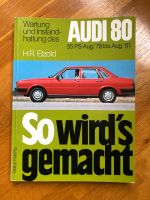 Audi 80 -So wird’s gemacht- 55 PS Oldtimer Hessen - Ronshausen Vorschau