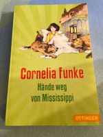 Hände weg von Mississippi von Cornelia Funke Niedersachsen - Bad Münder am Deister Vorschau