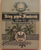 Der Krieg gegen Frankreich 1870-71 / Signatur Rheinland-Pfalz - Lingenfeld Vorschau