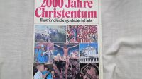 2000 Jahre  Christentum / Illustrierte Kirchengeschichte in Farbe Rheinland-Pfalz - Lambrecht (Pfalz) Vorschau