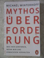Michael Winterhoff Mythos Überforderung Taschenbuch Sachsen - Bautzen Vorschau