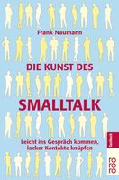 Die Kunst des Smalltalk / von Frank Naumann (Tb. 2001) Berlin - Lichterfelde Vorschau