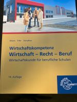 wirtschaftskompetenz wirtschafskunde für berufliche schulen Baden-Württemberg - Heilbronn Vorschau