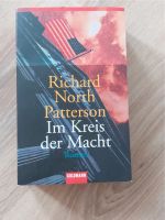 ⚡TOP⚡ Richard North Patterson Im Kreis der Macht Krimi Niedersachsen - Bovenden Vorschau