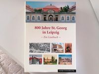 Buch "800 Jahre St. Georg in Leipzig" Sachsen - Nossen Vorschau