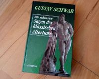 Sagen des Klassischen Altertums - Gustav Schwab Stuttgart - Stuttgart-Ost Vorschau