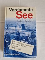 Verdammte See von Cajus Bekker _ 2. Weltkrieg / Seekrieg Sachsen - Radeberg Vorschau