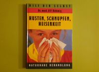 Husten Schnupfen Heiserkeit - Naturnahe Behandlung (Dr. Böhmig) Nordrhein-Westfalen - Königswinter Vorschau