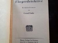 "Fliegerdetektive" - Kriminalroman von Gerard Fairlie 1933 Sachsen-Anhalt - Langenstein Vorschau